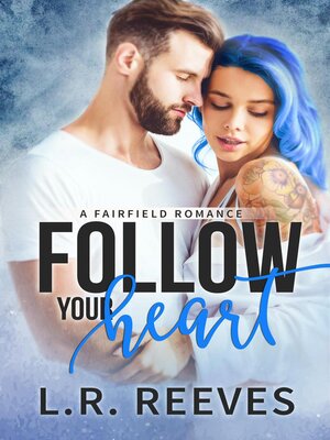 cover image of Follow Your Heart